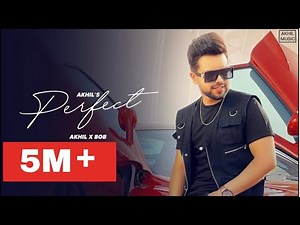 Perfect : AKHIL (Official Song) BOB | New Punjabi Songs 2021 | Latest Punjabi Song 2021