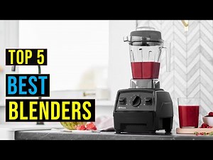 ✅Top 5: Best Blenders in 2025 Reviews - {Which One Is Worth Your Kitchen Counter Space?}