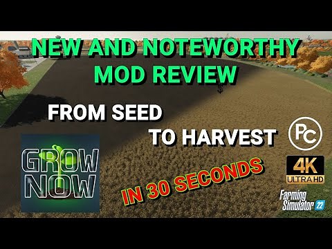 Grow Now | Mod Review | Farming Simulator 22