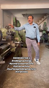 9999598786 || #millingmachines #powerpressmachine #lathemachine #surfacegrindingmachine #viralvideo | Ghanshyam Indian Machine