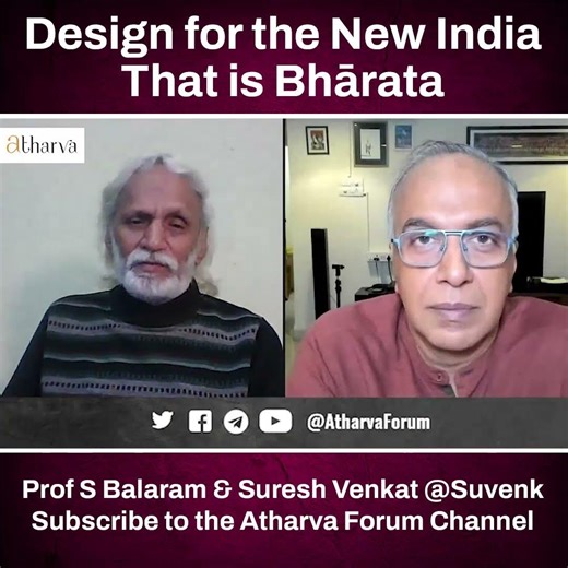 Design for New India: That is Bharat | Prof S Balaram (NID) & Suresh Venkat (NID) #atharvaforum