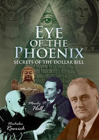 Eye of the Phoenix: Secrets of the Dollar Bill