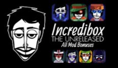 [Incredibox The Unreleased] - All Mod Bonuses