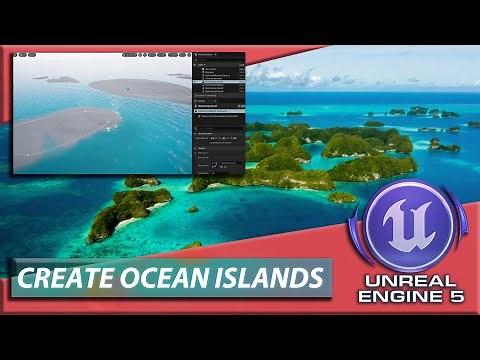 Unreal Engine 5 Create Ocean Islands for 3D Game Environments