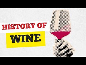 The History of Wine
