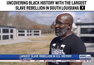 2.9K views · 29 reactions | Uncovering Black history with the largest slave rebellion in south Louisiana #ericjaystreetnews WBRZ Channel 2 Part 4 | Eric Johnson | Facebook