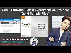 Gen 5 Software: Part 3 Experiment vs. Protocol (Gen5 Sample Files)