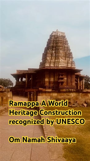 Ramappa -A World Heritage Construction recognized-UNESCO #mustvisitplaces #experience