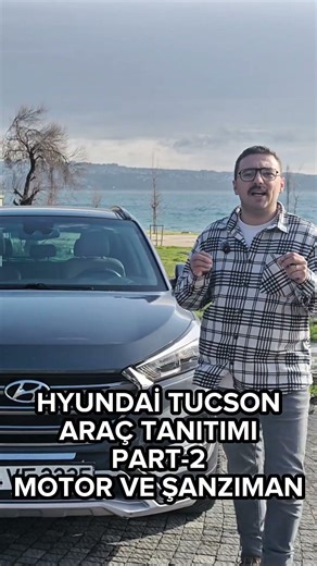 HYUNDAİ TUCSON | ARAÇ TANITIMI PART-2 MOTOR VE ŞANZIMAN #keşfet #fyp #kesfet #hyundai #tucson #4x4
