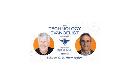 Marty Jablow on Dental Technology Coaching and Innovation - Dentistry Today