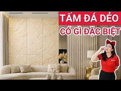 Tấm ốp đá dẻo là Gì? 9 bề mặt vân đá 3D cực đỉnh | Cấu tạo và ưu nhược điểm của tấm đá dẻo ốp tường