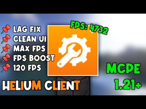 HELIUM CLIENT🚀 For Mcpe 1.21+🚀 | BEST OPTIMIZER Lag Fix!
