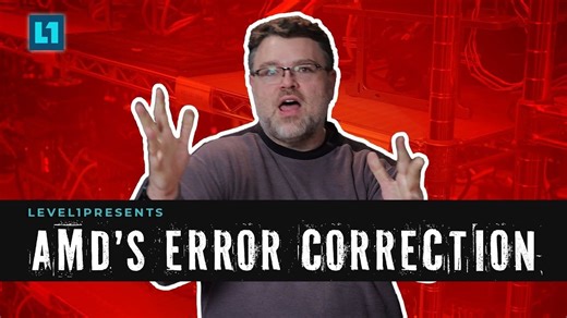 聊聊AMD的自动纠错RAS设计【Level1Techs】