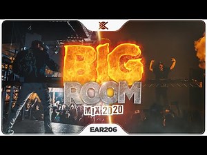 Big Room Mix 2020 🎉 | Best of Festival EDM | EAR #206