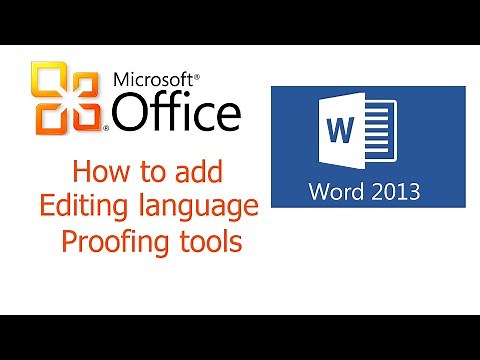 Office 2013, Word, How to add Editing language and Proofing tools