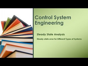 L-18 Steady State Error Coefficients Explained with Examples | Control Systems Tutorial