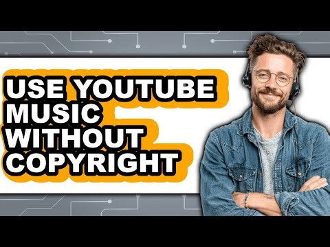 How to Use Youtube Music Without Copyright - Step by Step