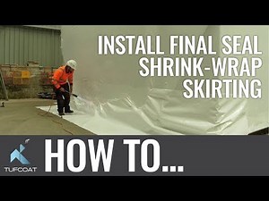 How to create a final seal around a shrink-wrap containment shelter -Tufcoat
