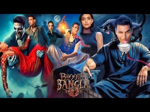 Bhoot Bangla Full Movie | Akshay Kumar's Horror Comedy | Bhoot Bangla Horror Full Movie | Watch Now