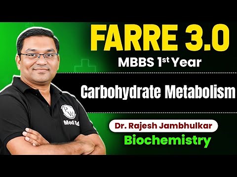 Carbohydrate Metabolism Biochemistry MBBS 1st Year | Dr. Rajesh Jambhulkar | FARRE 2025 One Shot