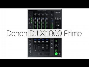 Denon DJ X1800 Prime Mixer Walkthrough