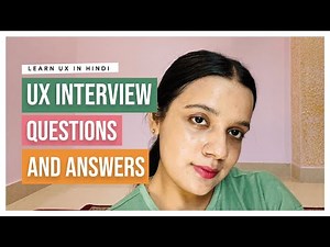 Most Commonly Asked UX Interview Questions and Answers | In Hindi♥️