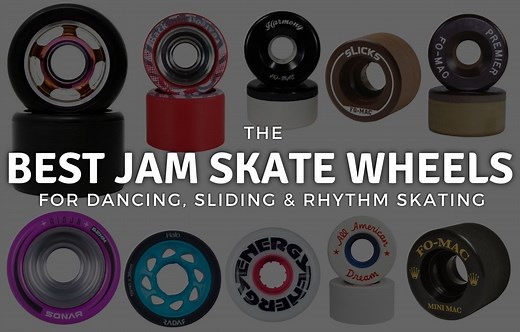 The 12 Best Jam Skate Wheels for Dancing, Sliding & Rhythm Skating