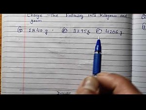 Change the following into kilogram and gram