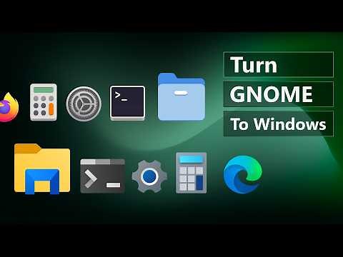 Make Gnome looks like Windows | GNOME Customization Guide