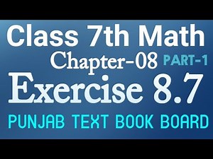 7th Class Math Chapter 8 Exercise 8.7 Q1 (i-xvi)-Class 7 Math Unit 8 E.X 8.7-Punjab Text Book Board