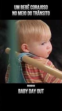 um bebê corajoso no meio do trânsito #filmes