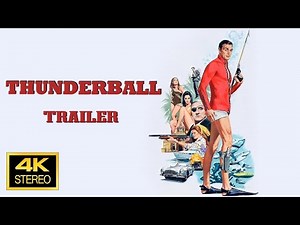 James Bond 007 Thunderball 1965 Trailer 4K