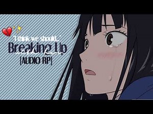 Breaking Up With Your Girlfriend [AUDIO RP] [Emotional]