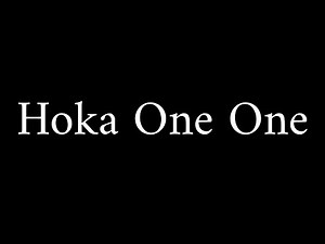 How to Pronounce Hoka One One (Shoe Brand)