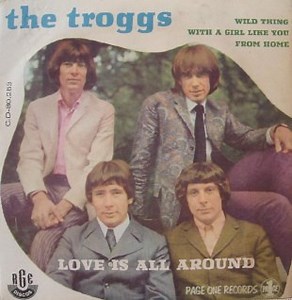 The Troggs - Love Is All Around