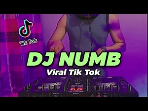 DJ Numb TikTok Linkin Park Remix Terbaru Full Bass 2020