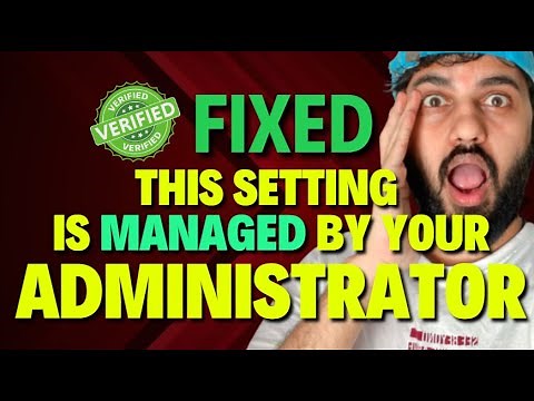 This Setting is Managed by Your Administrator Windows 11 FIXED
