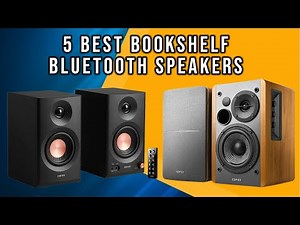 5 Best Bookshelf Bluetooth Speaker for 2025