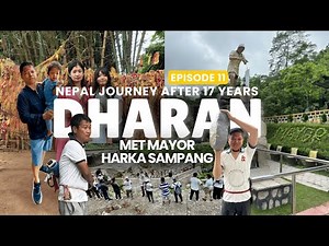 Eastern Nepal’s Most Beautiful City: Dharan | Nepal Visit After 17 Years