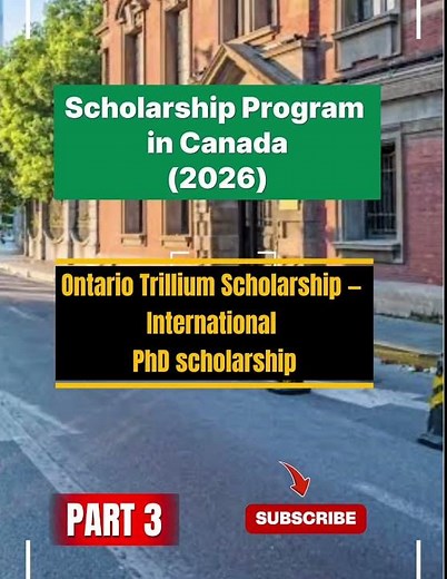 Ontario Trillium Scholarship — International PhD scholarship | 2026
