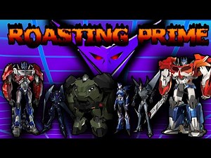 Roasting Transformers Prime.