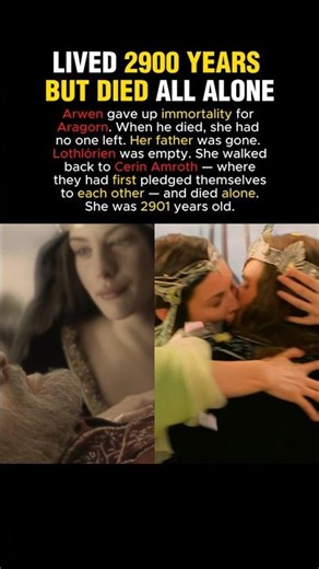 Arwen died in Deserted Lothlorien #lotr