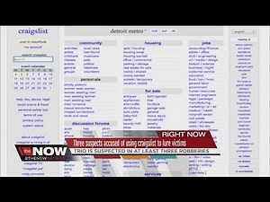 Three suspects accused of using Craigslist to lure victims
