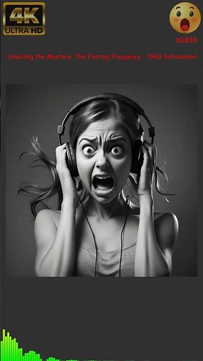 Unveiling the Mystery: The Fearing Frequency - 19Hz Infrasound
