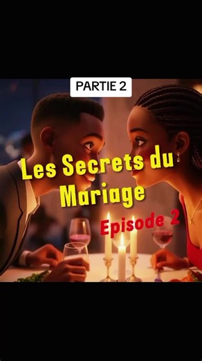 Les secrets du mariage 2