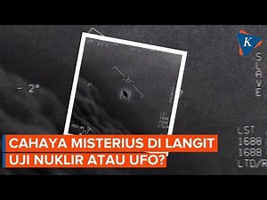 Misteri Cahaya Aneh di Langit: Uji Nuklir atau UFO?