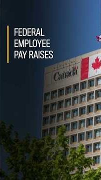 Canada's civil servants receive sweeping pay raises
