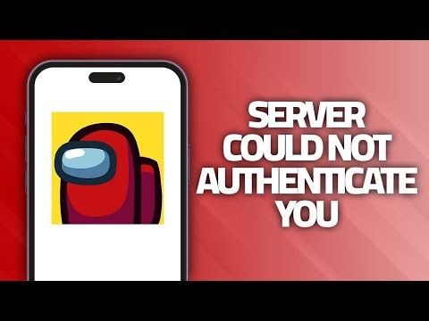 How To Fix Among Us App Server Could Not Authenticate You | Final Solution