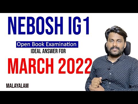 NEBOSH IGC Open Book Examination March 2022 l Ideal Answer l Naseek l Malayalam