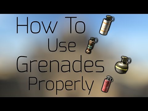 CS:GO - How to Use Grenades